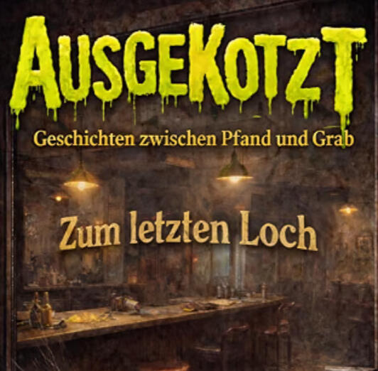 Ausgekotzt